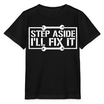 Écartez-vous, je vais le réparer pour réparer la réparation - T-shirt bio MINI CREATOR Stanley/Stella Enfant - noir - Devant - Mikhail (115cm)