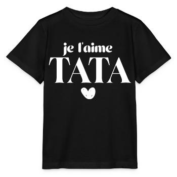 je t aime Tata - T-shirt bio MINI CREATOR Stanley/Stella Enfant - noir - Devant - Mikhail (115cm)