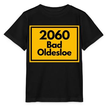 Ortsschild - damals alte PLZ 2060 BAD OLDESLOE - Stanley/Stella Kinder T-Shirt MINI CREATOR  - Schwarz - Vorne - Mikhail (115cm)