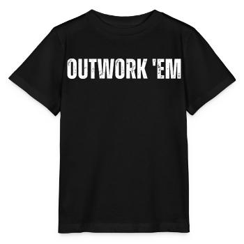 Outwork 'em Unternehmermotivation Inspirierend - Stanley/Stella Kinder T-Shirt MINI CREATOR  - Schwarz - Vorne - Mikhail (115cm)