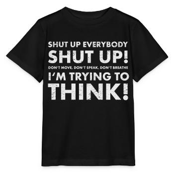 Shut up! - Stanley/Stella MINI CREATOR Kids’ T-Shirt - black - Front - Mikhail (115cm)