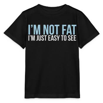 im not fat - T-shirt bio MINI CREATOR Stanley/Stella Enfant - noir - Devant - Mikhail (115cm)