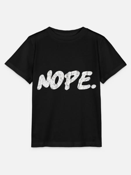 "Nope" funny quote. - Stanley/Stella Kinder T-Shirt MINI CREATOR  - Schwarz