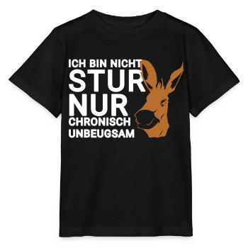 I'm Stubborn - Funny Saying - Stanley/Stella MINI CREATOR Kids’ T-Shirt - black - Front - Mikhail (115cm)