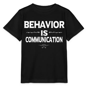 Behavior Is Communication - Autism Awareness - T-shirt bio MINI CREATOR Stanley/Stella Enfant - noir - Devant - Mikhail (115cm)