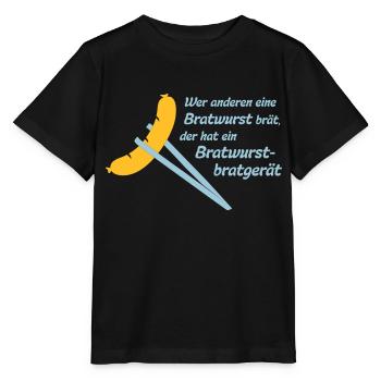 Bob: Wer anderen eine Bratwurst brät, der hat ein - Stanley/Stella Kinder T-Shirt MINI CREATOR  - Schwarz - Vorne - Mikhail (115cm)