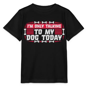 only talking to dog - Stanley/Stella MINI CREATOR Kids’ T-Shirt - black - Front - Mikhail (115cm)