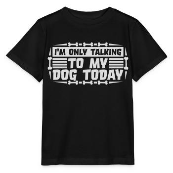 only talking to dog - Stanley/Stella MINI CREATOR Kids’ T-Shirt - black - Front - Mikhail (115cm)