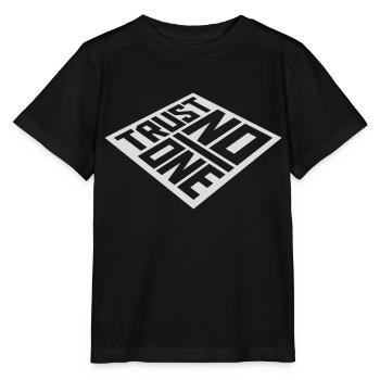 trust no one quote - Stanley/Stella MINI CREATOR Kids’ T-Shirt - black - Front - Mikhail (115cm)