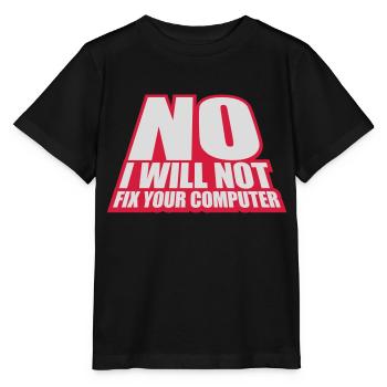Ne pas réparer votre ordinateur - T-shirt bio MINI CREATOR Stanley/Stella Enfant - noir - Devant - Mikhail (115cm)