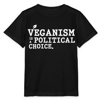 Veganism is a Political Choice - Stanley/Stella MINI CREATOR Kids’ T-Shirt - black - Front - Mikhail (115cm)