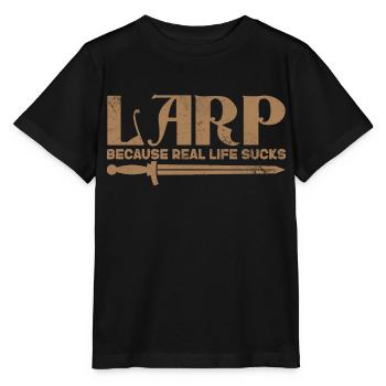 Larp because real life sucks - Stanley/Stella Kinder T-Shirt MINI CREATOR  - Schwarz - Vorne - Mikhail (115cm)