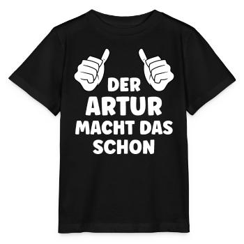 Artur Lustiger Spruch Vorname Name Artur - Stanley/Stella Kinder T-Shirt MINI CREATOR  - Schwarz - Vorne - Mikhail (115cm)