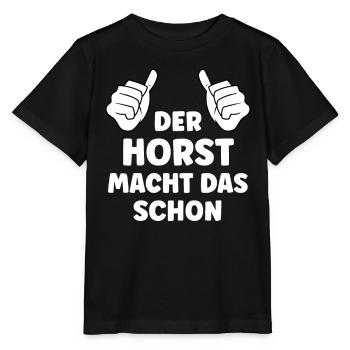 Horst Lustiger Spruch Vorname Name Horst - Stanley/Stella Kinder T-Shirt MINI CREATOR  - Schwarz - Vorne - Mikhail (115cm)