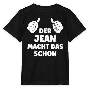 Jean Lustiger Spruch Vorname Name Jean - Stanley/Stella Kinder T-Shirt MINI CREATOR  - Schwarz - Vorne - Mikhail (115cm)