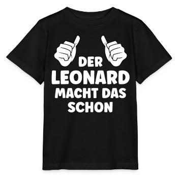 Leonard Lustiger Spruch Vorname Name Leonard - Stanley/Stella Kinder T-Shirt MINI CREATOR  - Schwarz - Vorne - Mikhail (115cm)
