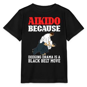 Aikido because dodging drama is a black belt move - Stanley/Stella MINI CREATOR Kids’ T-Shirt - black - Front - Mikhail (115cm)