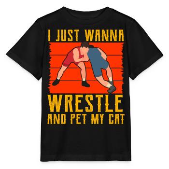 I just wanna Wrestle and pet my Cat - Stanley/Stella MINI CREATOR Kids’ T-Shirt - black - Front - Mikhail (115cm)