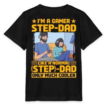 I'm a Gamer Step-Dad like a normal Step-Dad - Stanley/Stella MINI CREATOR Kids’ T-Shirt - black - Front - Mikhail (115cm)