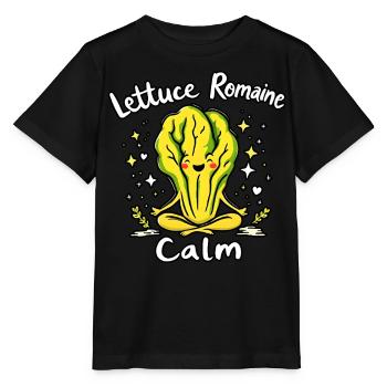 Lettuce Romaine Calm – Funny Salad - Stanley/Stella MINI CREATOR Kids’ T-Shirt - black - Front - Mikhail (115cm)