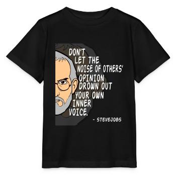 Half Face "Don't Let The Noise Of Others Opinion - Stanley/Stella MINI CREATOR Kids’ T-Shirt - black - Front - Mikhail (115cm)