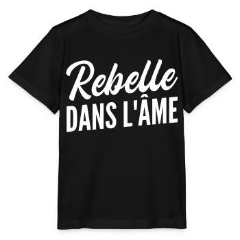 Rebelle dans l'âme / humour femme - T-shirt bio MINI CREATOR Stanley/Stella Enfant - noir - Devant - Mikhail (115cm)
