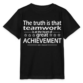 that teamwork is at the heart of great achievement - Stanley/Stella MINI CREATOR Kids’ T-Shirt - black - Front - Mikhail (115cm)