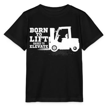 Born To Lift Raised To Elevate Forklift Driver Job - Stanley/Stella MINI CREATOR Kids’ T-Shirt - black - Front - Mikhail (115cm)