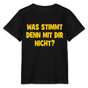 Was stimmt denn mit dir nicht? - Frage - Stanley/Stella Kinder T-Shirt MINI CREATOR  - Schwarz - Vorne - Mikhail (115cm)