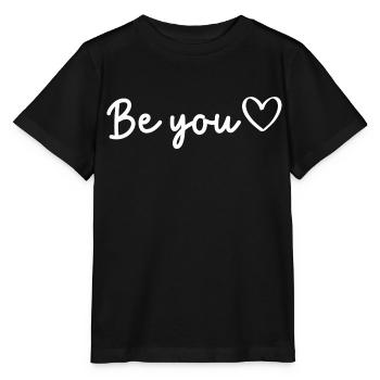 Be You | Motivational Quote - Stanley/Stella MINI CREATOR Kids’ T-Shirt - black - Front - Mikhail (115cm)