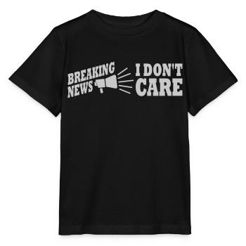 Breaking news don't care - Stanley/Stella Kinder T-Shirt MINI CREATOR  - Schwarz - Vorne - Mikhail (115cm)