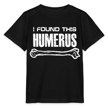 J’ai trouvé cet humérus | Anatomie - T-shirt bio MINI CREATOR Stanley/Stella Enfant - noir - Devant - Mikhail (115cm)