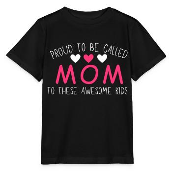 Proud Mom Kids Names Custom - Stanley/Stella MINI CREATOR Kids’ T-Shirt - black - Front - Mikhail (115cm)