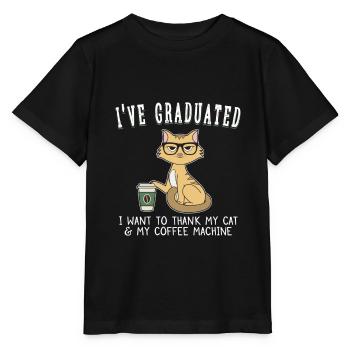 Ich habe graduiert, ich möchte meiner Katze und meinem Kaffee meinen Dank aussprechen - Stanley/Stella Kinder T-Shirt MINI CREATOR  - Schwarz - Vorne - Mikhail (115cm)