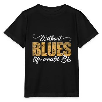 Sans blues la vie serait un cadeau plat B - T-shirt bio MINI CREATOR Stanley/Stella Enfant - noir - Devant - Mikhail (115cm)