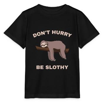 Don't Hurry Be Slothy - Stanley/Stella MINI CREATOR Kids’ T-Shirt - black - Front - Mikhail (115cm)