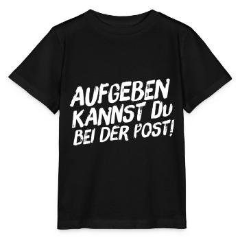 Aufgeben kannst Du bei der Post - Stanley/Stella Kinder T-Shirt MINI CREATOR  - Schwarz - Vorne - Mikhail (115cm)