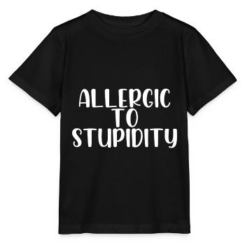 Allergic to stupidity - Stanley/Stella MINI CREATOR Kids’ T-Shirt - black - Front - Mikhail (115cm)