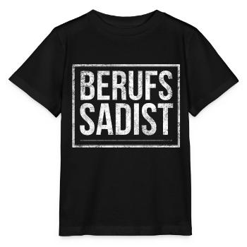 Ich bin ein Berufs Sadist in der Praxis massieren - Stanley/Stella Kinder T-Shirt MINI CREATOR  - Schwarz - Vorne - Mikhail (115cm)