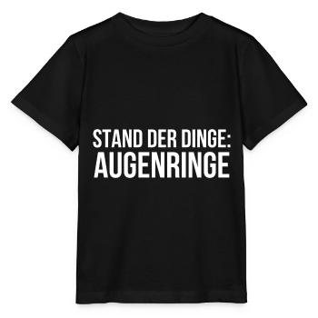 Stand der Dinge Augenringe - Stanley/Stella Kinder T-Shirt MINI CREATOR  - Schwarz - Vorne - Mikhail (115cm)