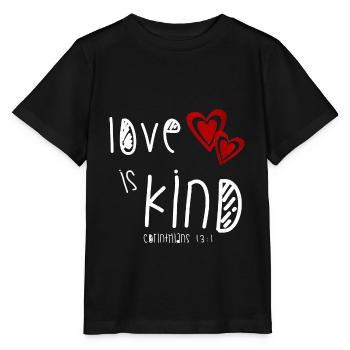 Christliches Design Liebe ist freundlicher Bibelvers - Stanley/Stella Kinder T-Shirt MINI CREATOR  - Schwarz - Vorne - Mikhail (115cm)