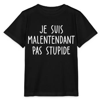 je suis malentendant pas stupide - T-shirt bio MINI CREATOR Stanley/Stella Enfant - noir - Devant - Mikhail (115cm)