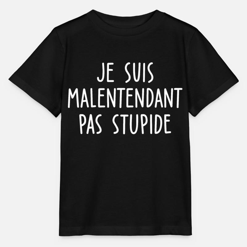je suis malentendant pas stupide - T-shirt bio MINI CREATOR Stanley/Stella Enfant - noir