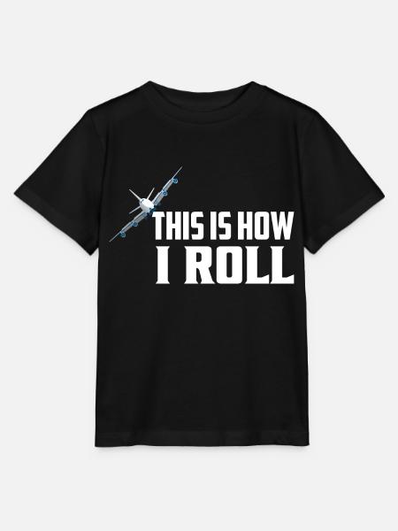 This Is How I Roll Pilot Aviation - Stanley/Stella Kinder T-Shirt MINI CREATOR - Schwarz