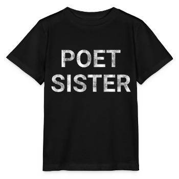 Poet Sister - Stanley/Stella MINI CREATOR Kids’ T-Shirt - black - Front - Mikhail (115cm)