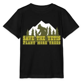 Save the Yetis, Plant more Trees Vert 2 - Stanley/Stella MINI CREATOR Kids’ T-Shirt - black - Front - Mikhail (115cm)