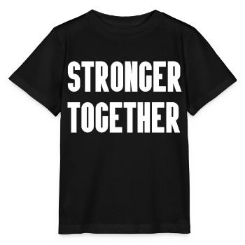 Stronger Together - Stanley/Stella MINI CREATOR Kids’ T-Shirt - black - Front - Mikhail (115cm)