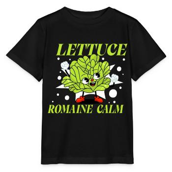 Lettuce Romaine Calm – Funny Salad - Stanley/Stella MINI CREATOR Kids’ T-Shirt - black - Front - Mikhail (115cm)