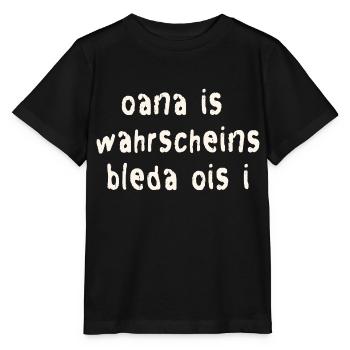Lustiger Bayerischer Spruch - Stanley/Stella Kinder T-Shirt MINI CREATOR  - Schwarz - Vorne - Mikhail (115cm)