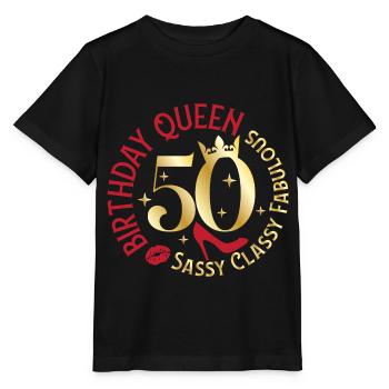 50 Birthday Queen Sassy Classy Fabulous - Stanley/Stella MINI CREATOR Kids’ T-Shirt - black - Front - Mikhail (115cm)